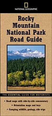 National Geographic Rocky Mountain National Park Road Guide: The Essential Guide for Motorists (Paperback)
