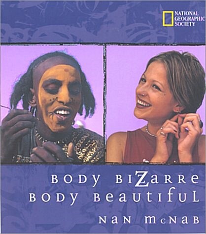 Body Bizarre Body Beautiful (Hardcover)