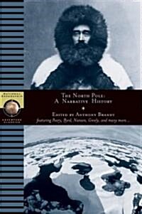 North Pole: A Narrative History (Paperback)