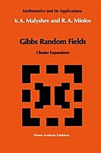 Gibbs Random Fields: Cluster Expansions (Hardcover, 1991)