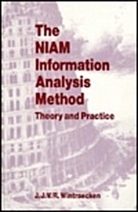 The Niam Information Analysis Method: Theory and Practice (Hardcover)