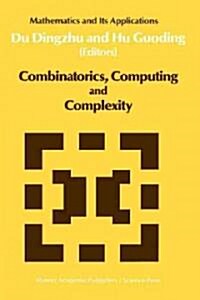 Combinatorics, Computing and Complexity (Hardcover)