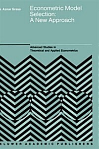 Econometric Model Selection: A New Approach (Hardcover, 1989)