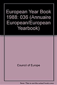 European Yearbook / Annuaire Europ?n, Volume 36 (1988) (Hardcover, 1990)