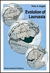 Evolution of Laurussia: A Study in Late Palaeozoic Plate Tectonics (Hardcover)