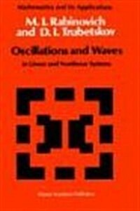 Oscillations and Waves: In Linear and Nonlinear Systems (Hardcover, 1989)