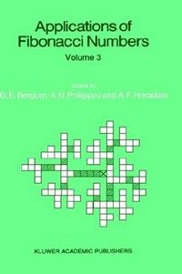 Applications of Fibonacci numbers. v.3, : proceedings of 'The Third International Conference on Fibonacci Numbers and Their Applications', Pisa, Italy, July 25-29, 1988