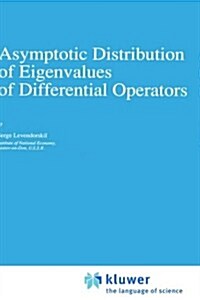 Asymptotic Distribution of Eigenvalues of Differential Operators (Hardcover)