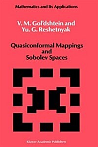 Quasiconformal Mappings and Sobolev Spaces (Hardcover, 1990)