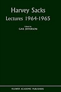 Harvey Sacks Lectures 1964-1965 (Hardcover, 1989)