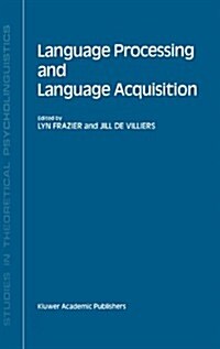 Language Processing and Language Acquisition (Hardcover)