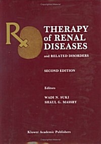Therapy of Renal Diseases and Related Disorders (Hardcover, 2, 1991)