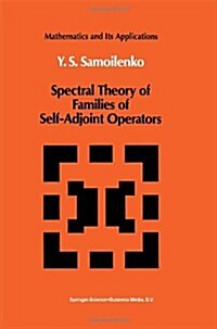 Spectral Theory of Families of Self-Adjoint Operators (Hardcover)