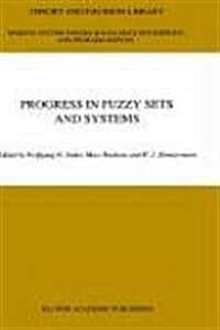 Progress in Fuzzy Sets and Systems (Hardcover, 1990)