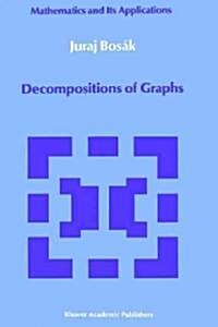 Decompositions of Graphs (Hardcover, 1st)