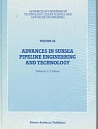 Advances in Subsea Pipeline Engineering and Technology: Papers Presented at Aspect 90, a Conference Organized by the Society for Underwater Technolog (Hardcover, 1990)