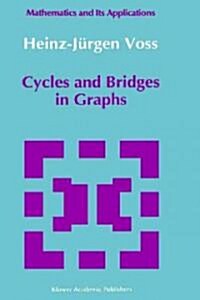 Cycles and Bridges in Graphs (Hardcover)