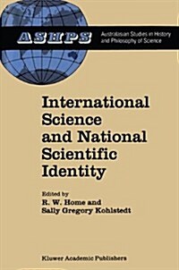 International Science and National Scientific Identity: Australia Between Britain and America (Hardcover)
