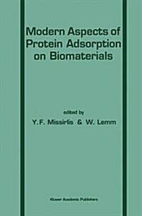 Modern Aspects of Protein Adsorption on Biomaterials (Hardcover)