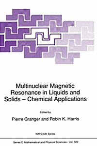 Multinuclear Magnetic Resonance in Liquids and Solids -- Chemical Applications (Hardcover, 1990)