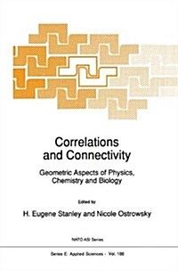 Correlations and Connectivity: Geometric Aspects of Physics, Chemistry and Biology (Paperback, Softcover Repri)