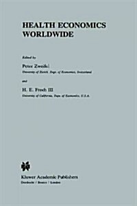 Health Economics Worldwide (Hardcover)