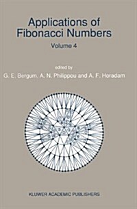 Applications of Fibonacci Numbers: Volume 4 (Hardcover)