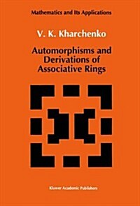 Automorphisms and Derivations of Associative Rings (Hardcover)