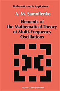 Elements of the Mathematical Theory of Multi-Frequency Oscillations (Hardcover)