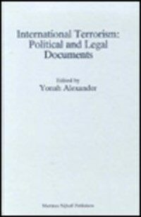 International terrorism : political and legal documents