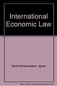 International Economic Law (Hardcover, 2, Rev)