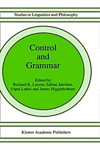 Control and Grammar (Hardcover, 1992)