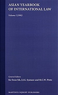 Asian Yearbook of International Law, Volume 1 (1991) (Hardcover, 1992)