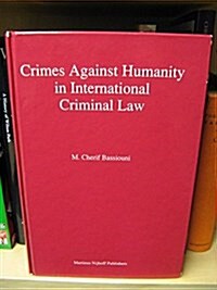 Crimes Against Humanity in International Criminal Law (Hardcover)