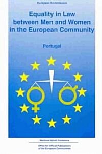 Equality in Law Between Men and Women in the European Community, Volume 4: Portugal (Paperback, 1995)
