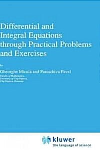 Differential and Integral Equations Through Practical Problems and Exercises (Hardcover)