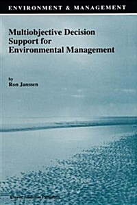 Multiobjective Decision Support for Environmental Management (Hardcover)