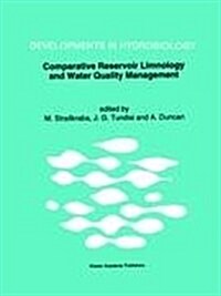 Comparative Reservoir Limnology and Water Quality Management (Hardcover)