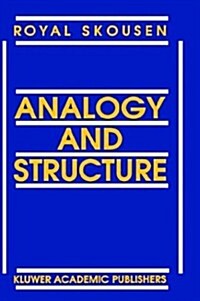 Analogy and Structure (Hardcover, 1992)