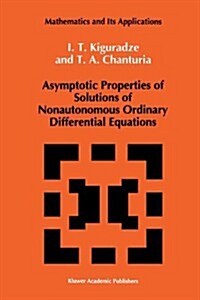 Asymptotic Properties of Solutions of Nonautonomous Ordinary Differential Equations (Hardcover)