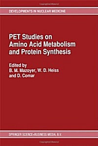 Pet Studies on Amino Acid Metabolism and Protein Synthesis (Hardcover)