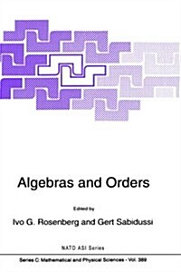 Algebras and Orders (Hardcover)