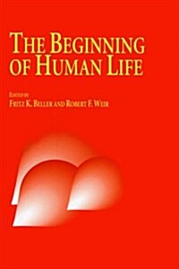 The Beginning of Human Life (Hardcover)