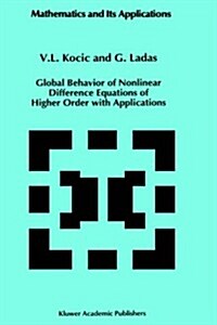 Global Behavior of Nonlinear Difference Equations of Higher Order With Applications (Hardcover)