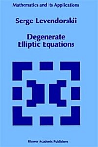 Degenerate Elliptic Equations (Hardcover)