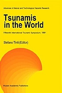 Tsunamis in the World: Fifteenth International Tsunami Symposium, 1991 (Hardcover, 1993)
