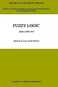 Fuzzy Logic: State of the Art (Hardcover, 1993)