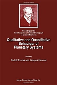 Qualitative and Quantitative Behaviour of Planetary Systems (Hardcover, Reprinted from)