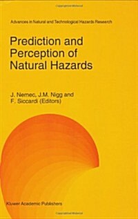 Prediction and Perception of Natural Hazards (Hardcover)
