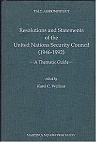 Resolutions and Statements of the United Nations Security Council, 1946-1992: A Thematic Guide (Hardcover, 2, Enl)